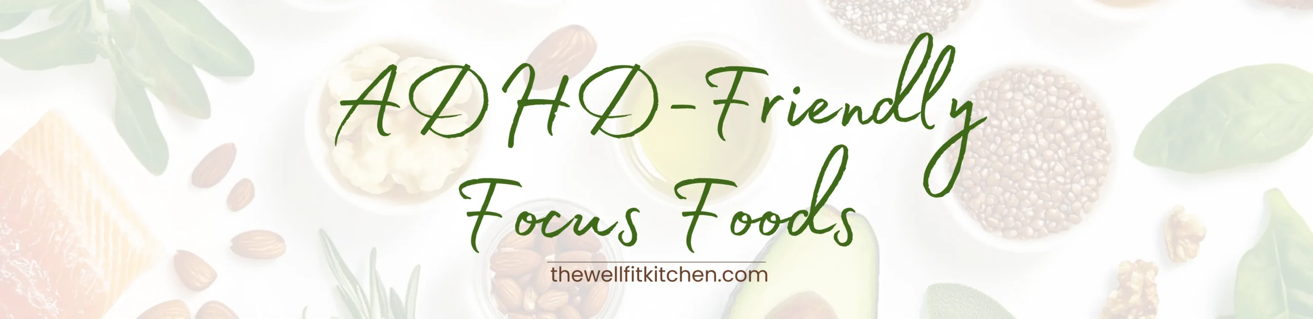 ADHD focus food